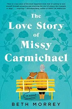 The Love Story of Missy Carmichael - Morrey