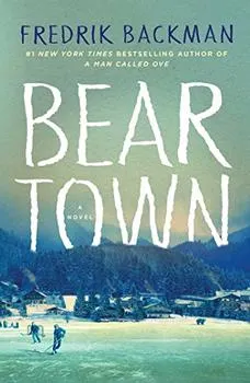 Beartown - Backman