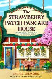 The Strawberry Patch Pancake House - Gilmore