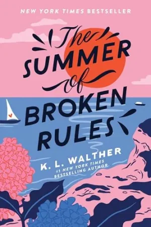 The Summer Of Broken Rules - Walther