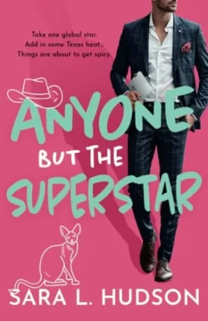 Anyone But the Superstar - Hudson