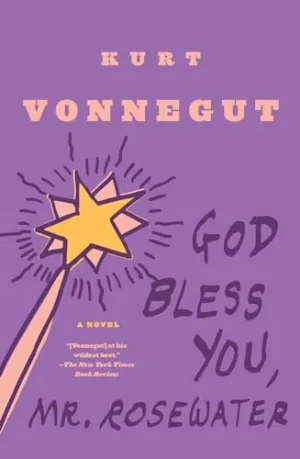 God Bless You, Mr. Rosewater - Vonnegut