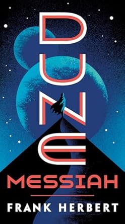 Dune Messiah: Dune Chronicles Book 2 - Herbert