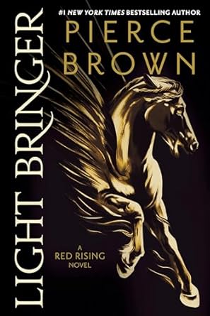 Light Bringer: Red Rising Book 6 - Brown