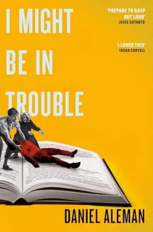 I Might Be In Trouble - Aleman