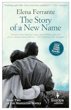 The Story of a New Name - Ferrante