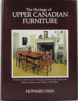 Heritage Of Upper Canadian Furniture - Pain