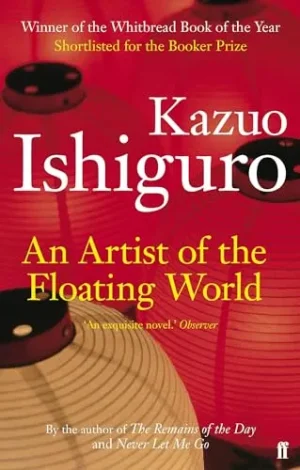 An Artist Of The Floating World - Ishiguro