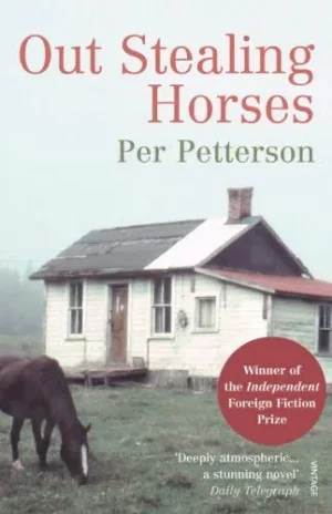 Out Stealing Horses - Petterson