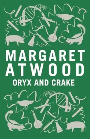 Oryx And Crake - Atwood