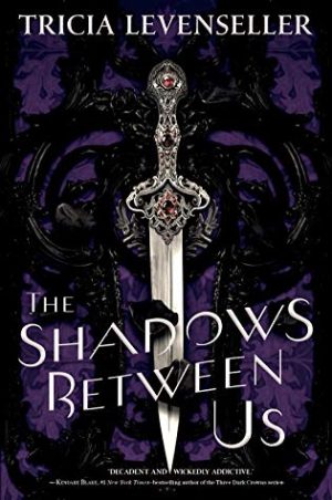 The Shadows Between Us - Levenseller