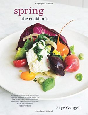 Spring The Cookbook - Gyngell
