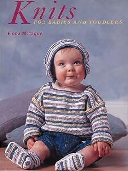 Knits For Babies And Toddlers - McTague