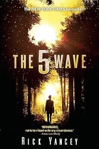 The 5th Wave: The 5th Wave Book 1 - Yancey