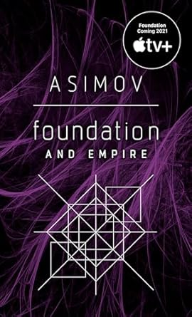 Foundation and Empire: Book 2 - Asimov