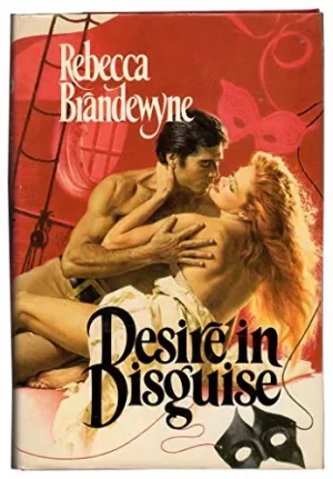 Desire In Disguise - Brandewyne