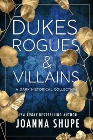 Dukes, Rogues & Villains - Shupe