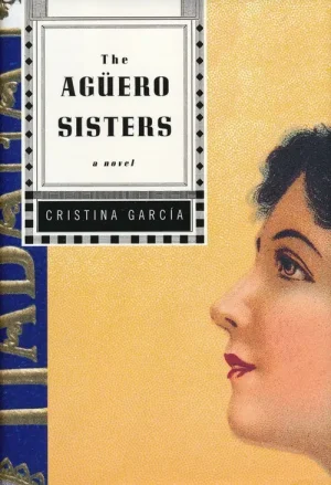 The Aguero Sisters - Garcia