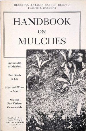 Handbook on Mulches - Brooklyn Botanic Garden Record