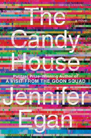 The Candy House - Egan