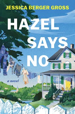 Hazel Says No - Gross