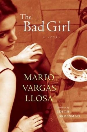 The Bad Girl - Llosa