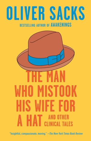 Man Who Mistook His Wife for a Hat - Sacks