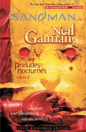 Sandman: Preludes and Nocturnes: Volume 1 - Gaiman