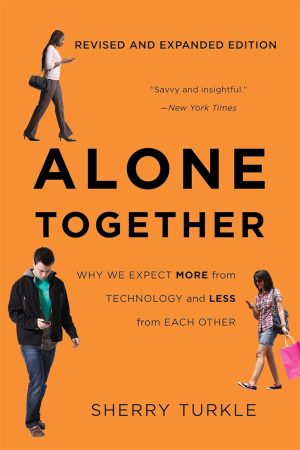 Alone Together - Turkle