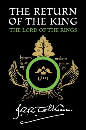 The Return of the King: The Lord of the Rings - Tolkien