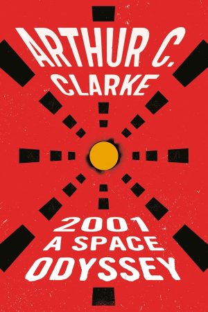 2001: A Space Odyssey - Clarke