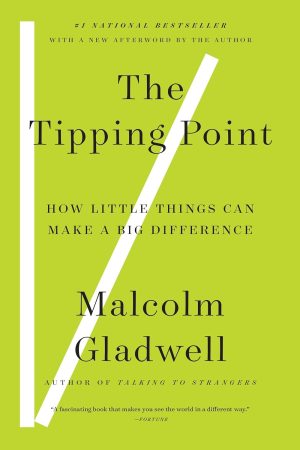 Tipping Point - Gladwell