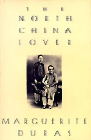 The North China Lover - Duras