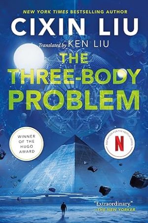 The Three Body Problem - Liu