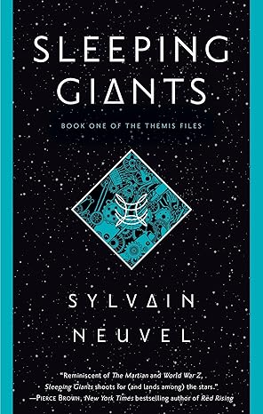 Sleeping Giants: Themis Files Series Book 1 - Neuvel