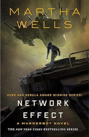 Network Effect: The Murderbot Diaries Book 5 - Wells
