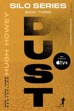 Dust: The Silo Series Book 3 - Howey