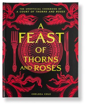 Feast Of Thorns And Roses - Cole