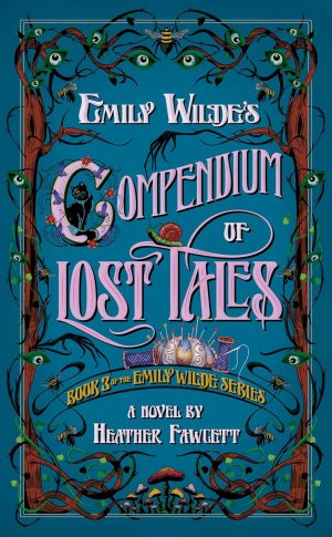 Emily Wilde's Compendium of Lost Tales - Fawcett