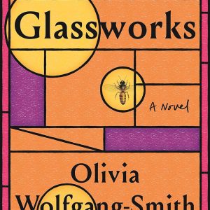 Glassworks - Wolfgang-Smith