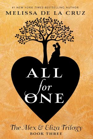 All For One: The Alex and Eliza Trilogy Book 3 - De La Cruz