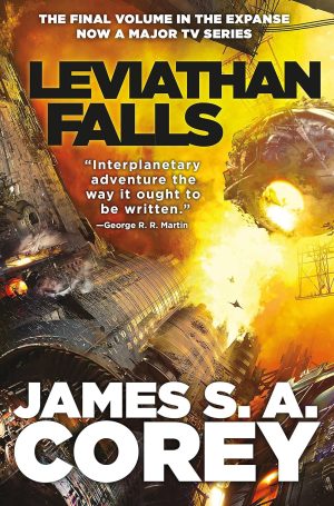 Leviathan Falls: The Expanse Book 9 - Corey