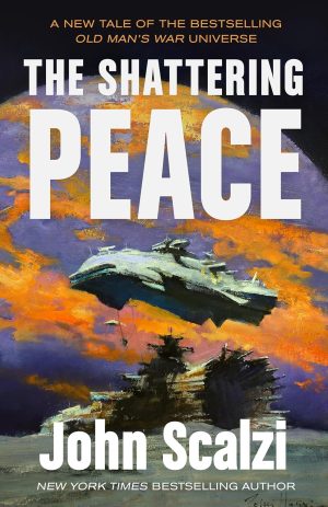 The Shattering Peace - Scalzi