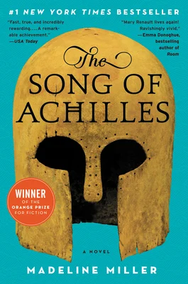 The Song of Achilles - Miller