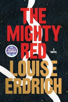 The Mighty Red - Erdrich