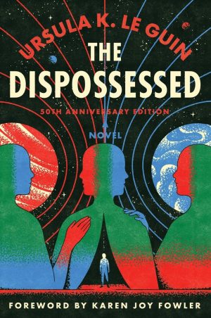 The Dispossessed - Le Guin