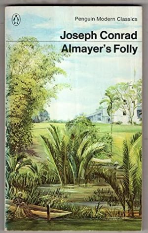 Almayers Folly - Conrad