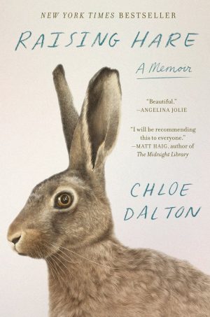Raising Hare: A Memoir - Dalton