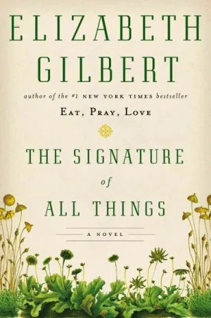 The Signature Of All Things - Gilbert