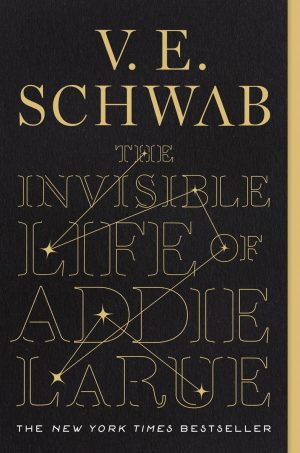 The Invisible Life of Addie Larue - Schwab